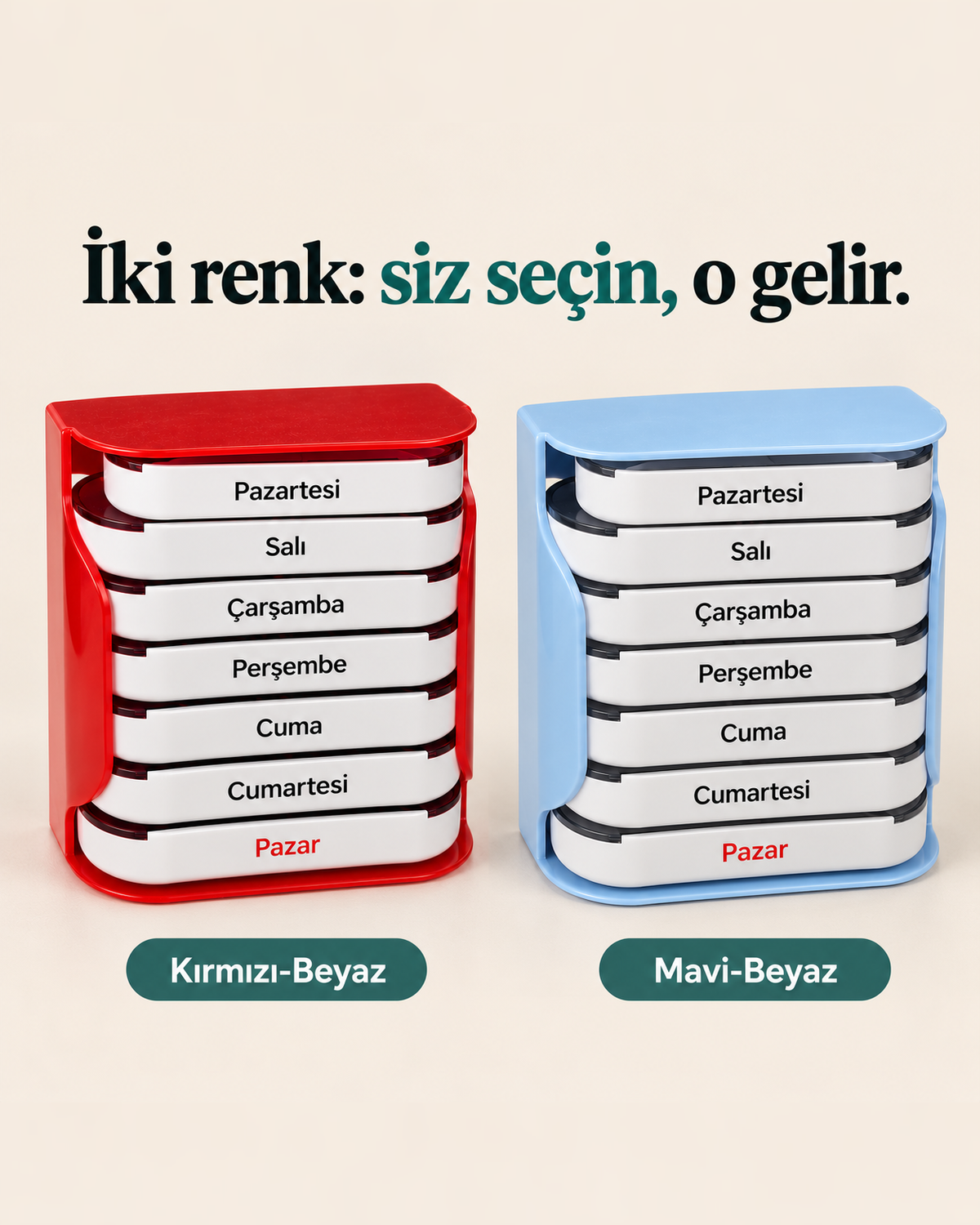 Seçtiğiniz renk gelir, etiketler kutudan çıkar.